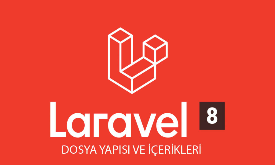 Laravel 8 dosya yapısı